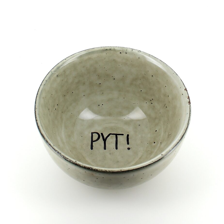 Skål med teksten PYT
